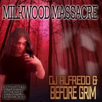 DJ Alfredo - Milkwood Massacre