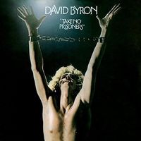 David Byron - Take No Prisoners
