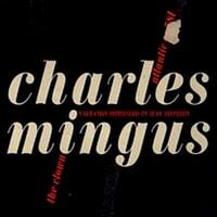 Charles Mingus - The Clown