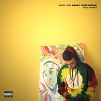 Kaydy Cain - Money From Nothin'