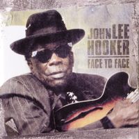 John Lee Hooker - Face To Face