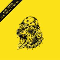 The New York Hounds - God Bless The Royal Hounds
