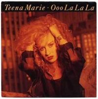 Teena Marie - Ooo La La La