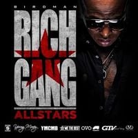 Birdman - Rich Gang All Stars