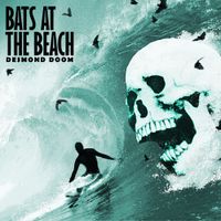 Desmond Doom - Bats At The Beach