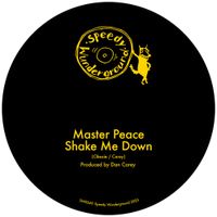 Master Peace - Shake Me Down