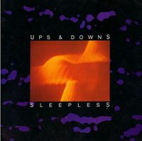 Ups and Downs - Sleepless