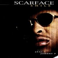 Scarface - Smile
