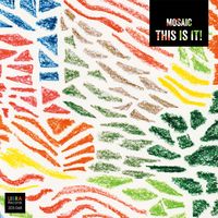 This Is It! - Mosaic