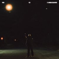X Ambassadors - VHS(X)