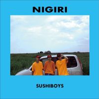SUSHIBOYS - NIGIRI