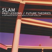 Slam - Past Lessons / Future Theories