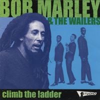 Bob Marley - Climb the Ladder