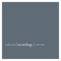 Kenneth Kirschner - Selected Recordings: 1994-1996