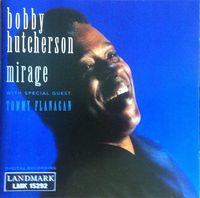 Bobby Hutcherson - Mirage
