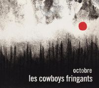 Les Cowboys Fringants - Octobre