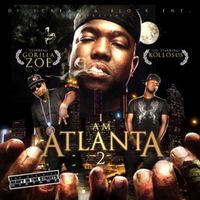 Gorilla Zoe - I Am Atlanta 2