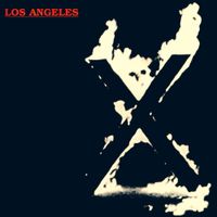 X - Los Angeles [Reissue]