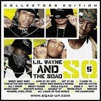 Lil Wayne & The Squad - SQ5