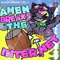 Various Artists - Ravefurrest Vol 1: Amen Breaks The Internet