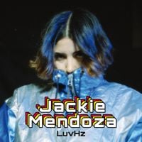 Jackie Mendoza - LuvHz