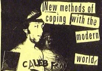 Caleb Fraid - New Methods of Coping With the Modern World