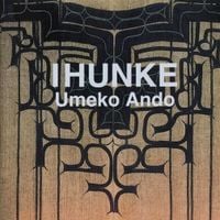 安東ウメ子 [Umeko Ando] - Ihunke