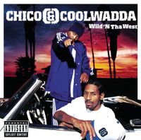 Chico - Wild 'N Tha West