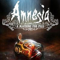 Jessica Curry - Amnesia: A Machine For Pigs