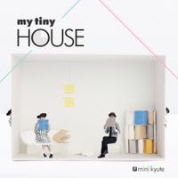 mini kyute - my tiny HOUSE