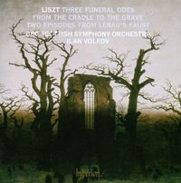 Ilan Volkov - Liszt: Three Funderal Odes; From The Cradle To The Grave; Two Episodes From Lenau's Faust
