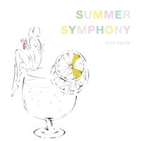 mini kyute - Summer Symphony