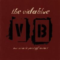 The Vidablue - Our Miracle Point Of Contact