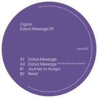 Cignol - Darya Message EP