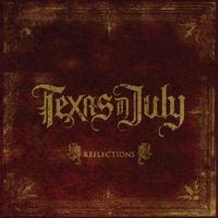 Texas In July - Reflections