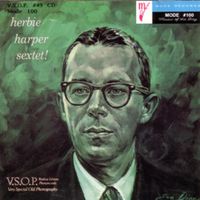 Herbie Harper - Herbie Harper Sextet!