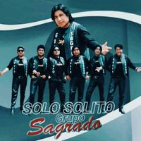 Grupo Sagrado - Solo Solito