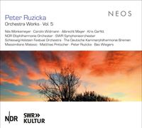 Peter Ruzicka - Orchestra Works, Vol. 5