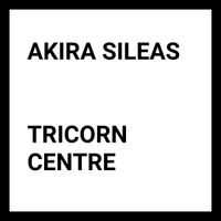 Akira Sileas - Tricorn Centre