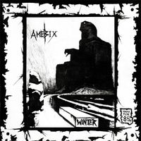 Amebix - Winter / Beginning of the End