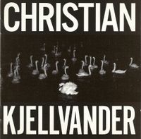 Christian Kjellvander - I Saw Her From Here / I Saw Here From Her