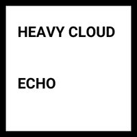 Heavy Cloud - Echo