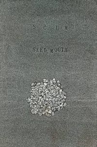Seed Mouth - Scum