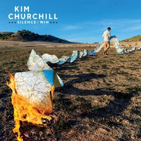 Kim Churchill - Silence/Win