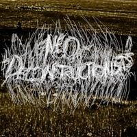 Neo-Deconstructionists - 2 Minutes of Silence Occasionally Broken Up By Blast Beats
