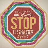 Barenaked Ladies - Stop Us If You've Heard This One Before!