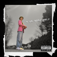 Lil F!shy - 4 Your Ears Only