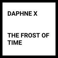 Daphne X - the frost of time