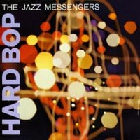 Art Blakey & The Jazz Messengers - Hard Bop