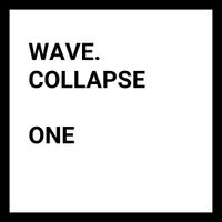 Wave.Collapse - One